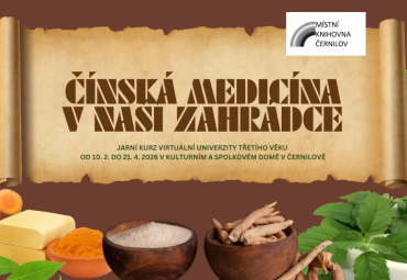 Zahájení jarního semestru Virtuální univerzity třetího věku - kurz Čínská medicína v naší zahrádce