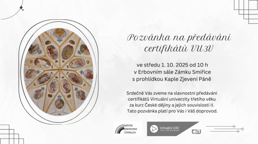 Předávání certifikátů posluchačům Virtuální univerzity třetího věku za kurz České dějiny a jejich so