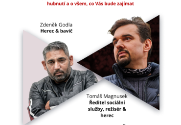S režisérem na cestách - Tomáš Magnusek a Zdeněk Godla v Černilově