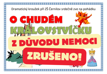 O chudém královstvíčku - zrušeno z důvodu nemoci