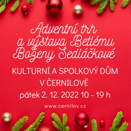 Adventní trh a výstava Betlému Boženy Pečené Sedláčkové 2. 12. 2022 KSD